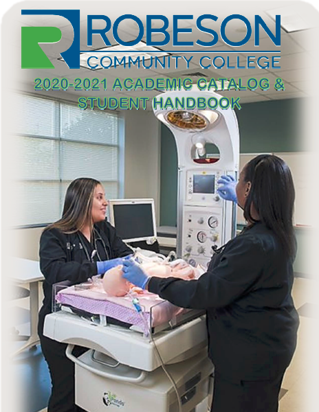 Robeson Community College Logo with Printed Text "2020-2020 Academic Catalog & Student Handbook with and image of two students with a piece of respiratory medical equipment.